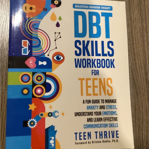 Dialectical‎ Behavior Therapy (DBT) Skills Workbook for Teens – NWOT - Picture 1 of 3